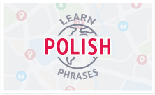 Learn Polish Survival Phrases with PolishPod101.com