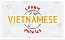 Learn Vietnamese Survival Phrases with VietnamesePod101.com